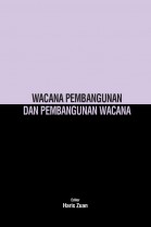 Wacana Pembangunan dan Pembangunan Wacana